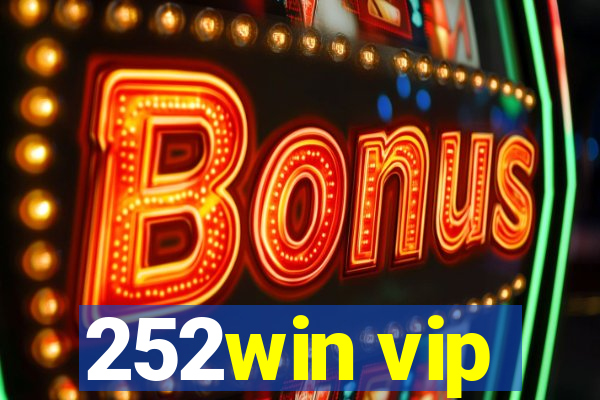 252win vip